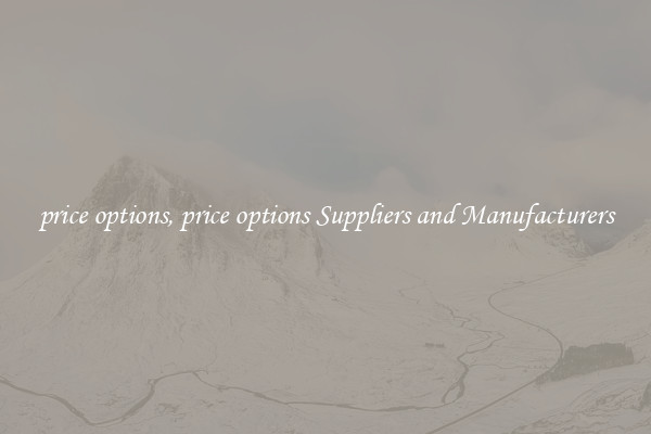 price options, price options Suppliers and Manufacturers