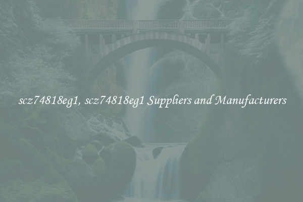 scz74818eg1, scz74818eg1 Suppliers and Manufacturers