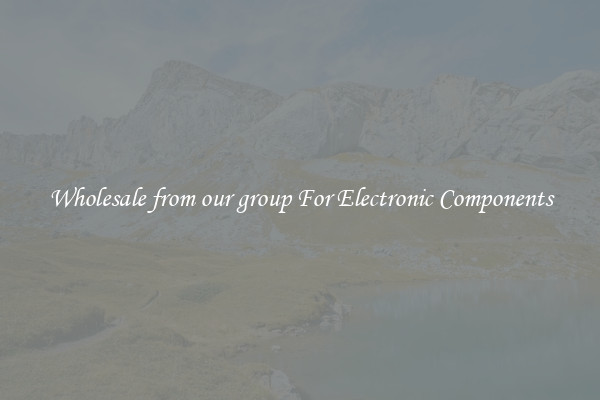 Wholesale from our group For Electronic Components