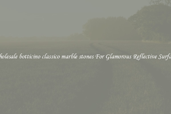 Wholesale botticino classico marble stones For Glamorous Reflective Surfaces