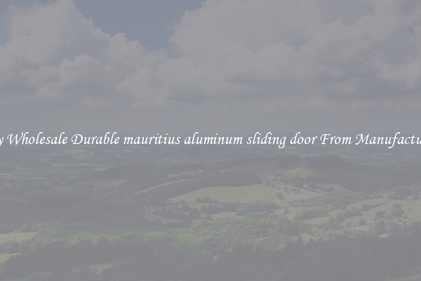 Buy Wholesale Durable mauritius aluminum sliding door From Manufacturers
