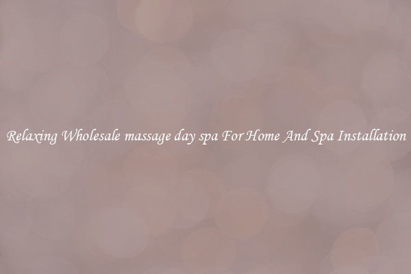 Relaxing Wholesale massage day spa For Home And Spa Installation